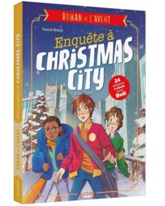 Roman de l'avent - Enquêtes à Christmas City